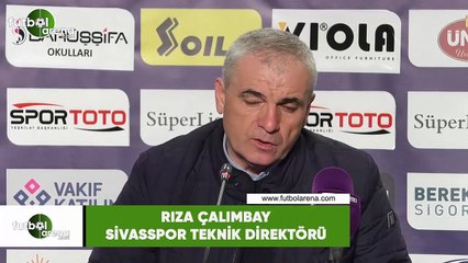 Rıza Çalımbay: "Galatasaray maçını mutlaka iyi bir şekilde bitireceğiz"