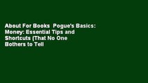 About For Books  Pogue's Basics: Money: Essential Tips and Shortcuts (That No One Bothers to Tell