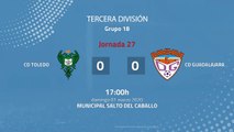 Resumen partido entre CD Toledo y CD Guadalajara Jornada 27 Tercera División