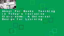 About For Books  Teaching in Today's Inclusive Classrooms: A Universal Design for Learning