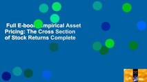 Full E-book  Empirical Asset Pricing: The Cross Section of Stock Returns Complete