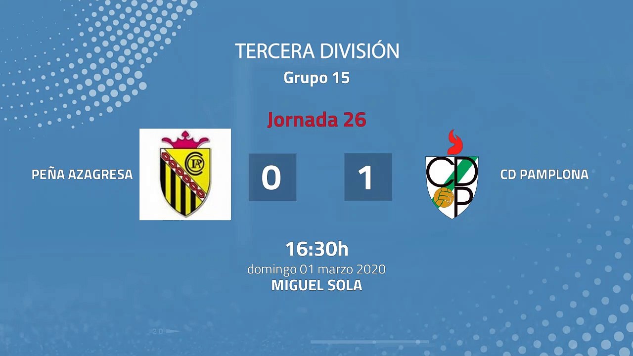 Resumen partido entre Peña Azagresa y CD Pamplona Jornada 26 Tercera División
