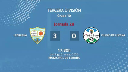 Resumen partido entre Lebrijana y Ciudad de Lucena Jornada 28 Tercera División