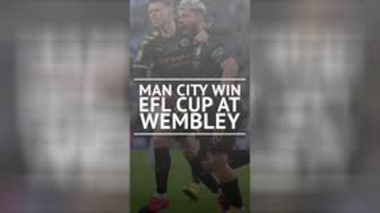 Breaking News - Man City win EFL Cup