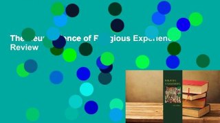 The Neuroscience of Religious Experience  Review
