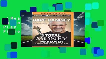 [Read] The Total Money Makeover: A Proven Plan for Financial Fitness Complete