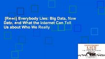 [Read] Everybody Lies: Big Data, New Data, and What the Internet Can Tell Us about Who We Really