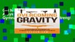 Get Now Overcoming Gravity: A Systematic Approach to Gymnastics and Bodyweight Strength