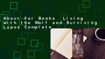 About For Books  Living with the Wolf and Surviving Lupus Complete