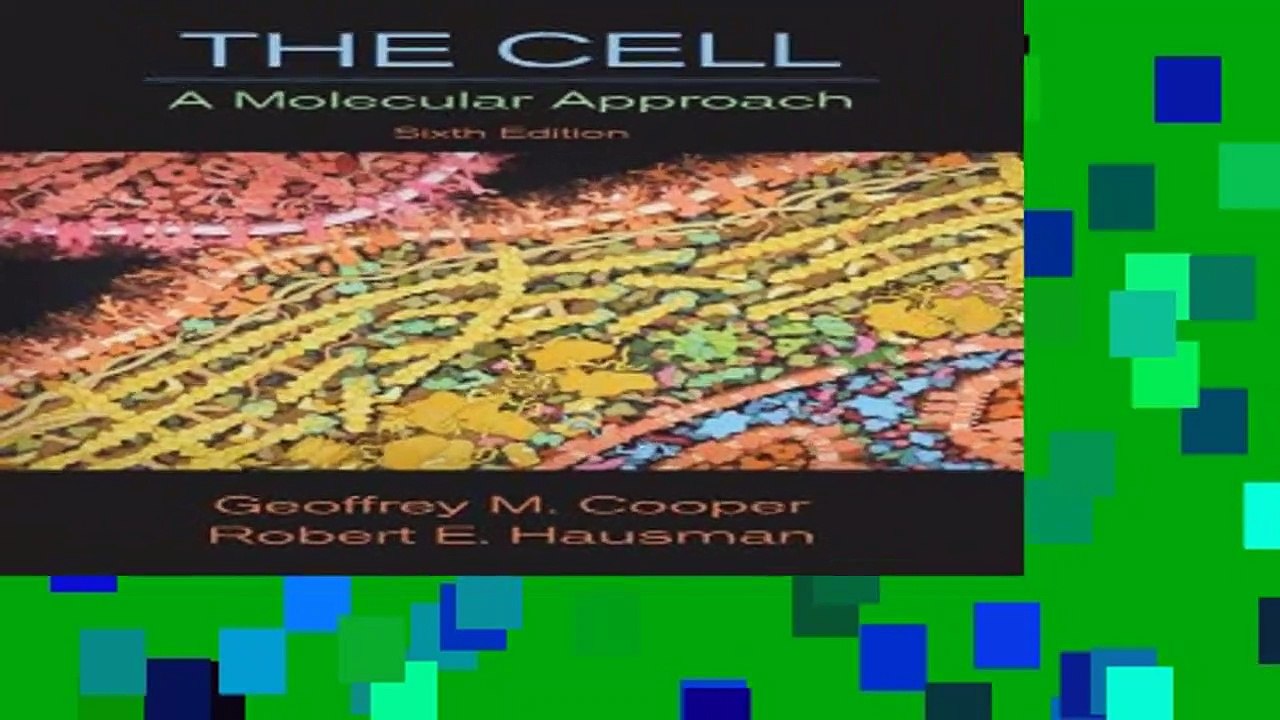 Get Now The Cell: A Molecular Approach