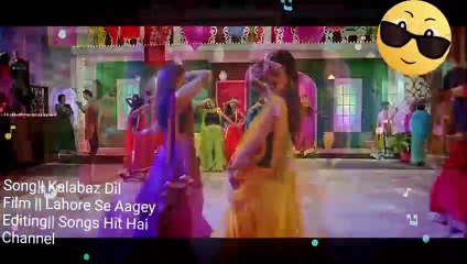 Dagha Baaz DIL  Hai ^^hd Songs^^Film•••Lahore Se Aage•••
