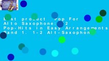 Best product  Pop For Alto Saxophone: 12 Pop-Hits in Easy Arrangements. Band 1. 1-2 Alt-Saxophone.