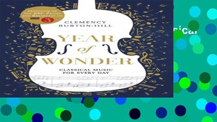 Get Now Year of Wonder: Classical Music for Every Day