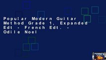 Popular Modern Guitar Method Grade 1, Expanded Edt - French Edt. - Odile Noel