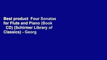 Best product  Four Sonatas for Flute and Piano (Book   CD) (Schirmer Library of Classics) - Georg