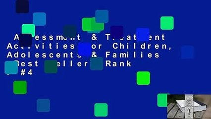 Assessment & Treatment Activities for Children, Adolescents & Families  Best Sellers Rank : #4