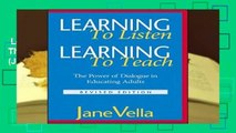 Learning to Listen, Learning to Teach: The Power of Dialogue in Educating Adults (Jossey-Bass