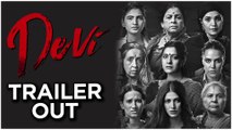 Devi | Trailer Out | Mukta Barve, Kajol, Nina Kulkarni