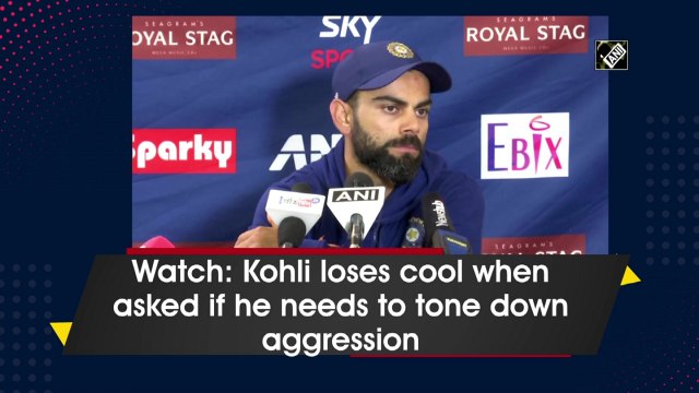 Virat Kohli loses cool when asked if he needs to tone down aggression