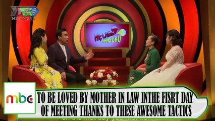 TO BE LOVED BY MOTHER IN LAW IN THE FIRST DAY OF MEETING THANKS TO THESE AWESOME TACTICS