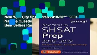 New York City Shsat Prep 2018-2019: 900+ Practice Questions (Kaplan Test Prep)  Best Sellers Rank