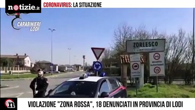 Coronavirus, 18 persone violano la zona rossa : denunciate | Notizie.it