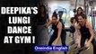 Fans love Deepika's lungi dance at the gym, video goes viral: watch | Oneindia News