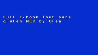 Full E-book Tout sans gluten NED by Clea