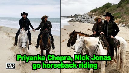 Priyanka Chopra, Nick Jonas go horseback riding
