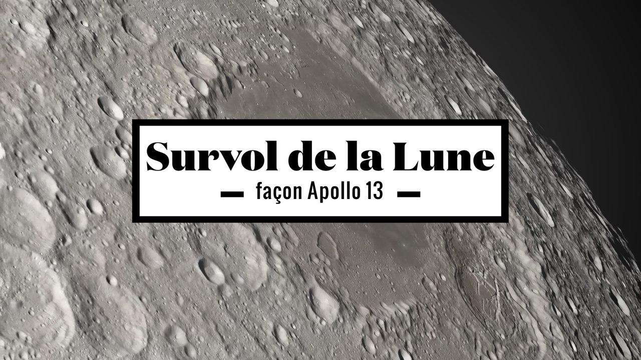 2 minutes du survol de la Lune comme si vous étiez à bord d'Apollo 13