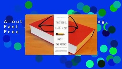 About For Books  Thinking, Fast and Slow  For Free