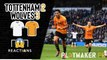Reactions | Tottenham 2-3 Wolves: Spurs' Champions League hopes all but over?