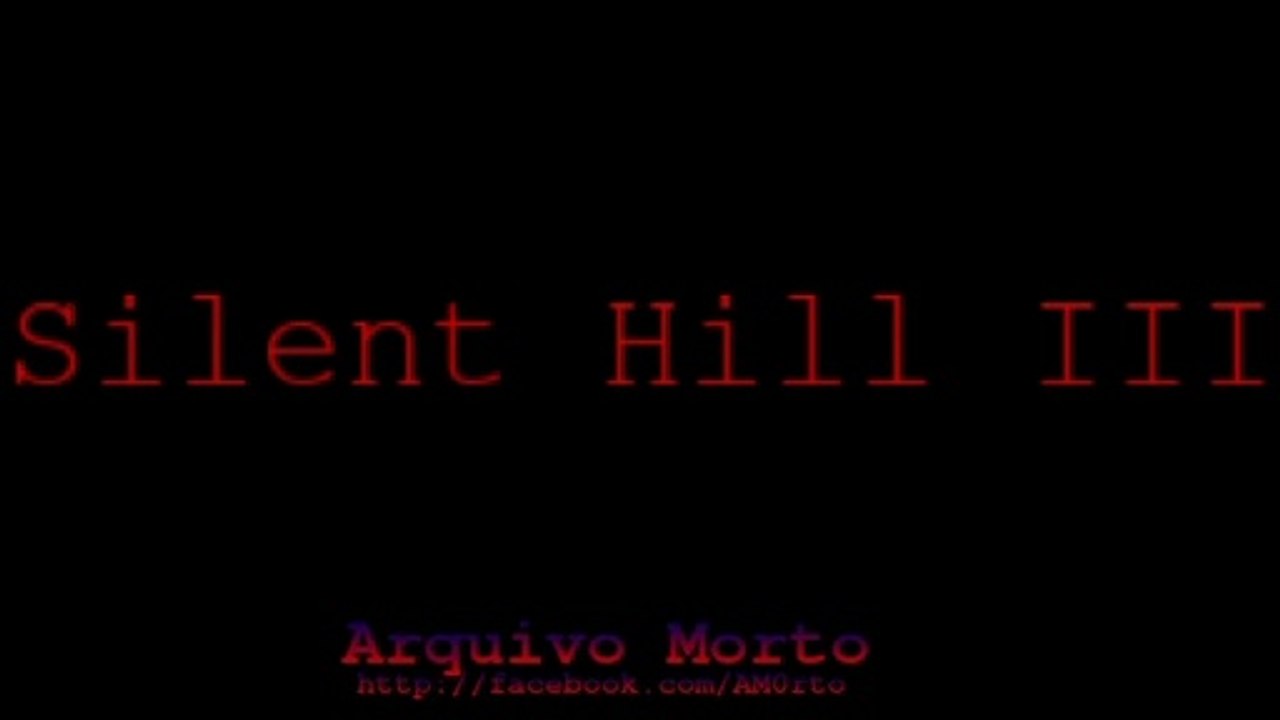 [Clássicos]Silent Hill 3[Parte 2]