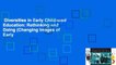 Diversities in Early Childhood Education: Rethinking and Doing (Changing Images of Early
