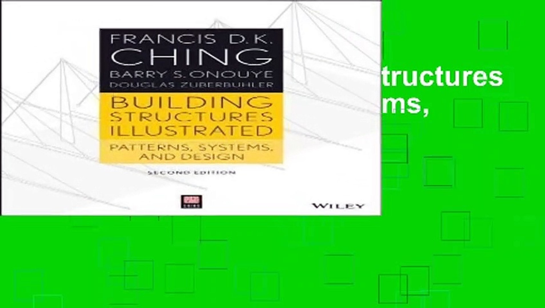 [D.o.w.n.l.o.a.d] Building Structures Illustrated: Patterns, Systems, and Design