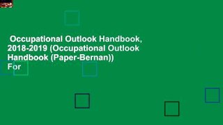 Occupational Outlook Handbook, 2018-2019 (Occupational Outlook Handbook (Paper-Bernan))  For