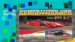 [D.o.w.n.l.o.a.d] Competition Car Aerodynamics: A Practical Handbook