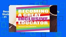 Becoming a Great Inclusive Educator (Disability Studies in Education)  Best Sellers Rank : #5