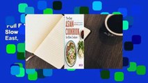 Full E-book  The Easy Asian Cookbook for Slow Cookers: Family-Style Favorites from East,
