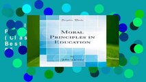 Full Version  Moral Principles in Education (Classic Reprint)  Best Sellers Rank : #5