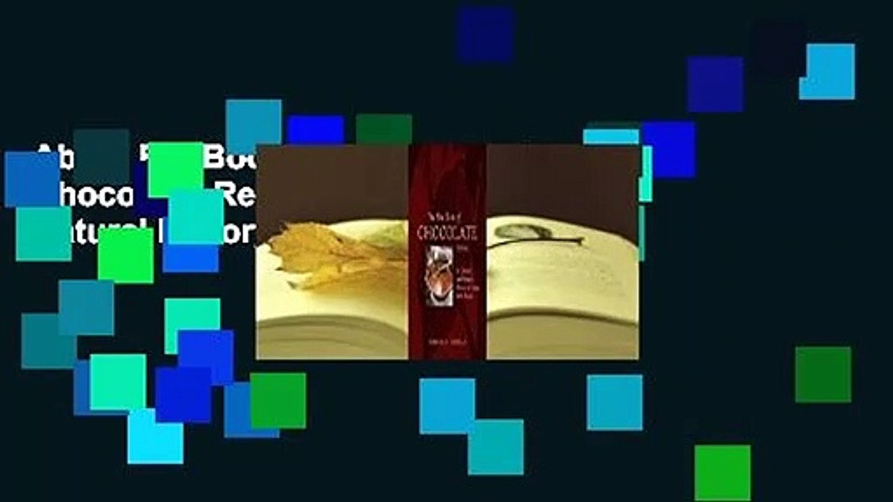 About For Books  The New Taste of Chocolate, Revised: A Cultural & Natural History of Cacao with