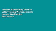 Unicorn Handwriting Practice: Letter Tracing Workbook (Little Learner Workbooks)  Best Sellers