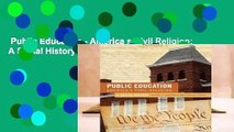 Public Education - America s Civil Religion: A Social History Complete