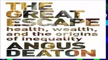 Popular The Great Escape: Health, Wealth, and the Origins of Inequality Full Pages
