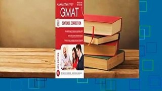 [Read] Sentence Correction GMAT Strategy Guide, Sixth Edition (Manhattan GMAT Strategy Guide