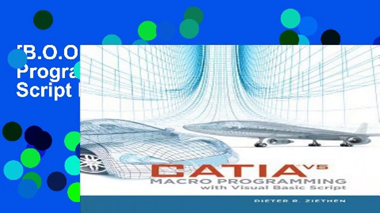 コンピュータ・IT CATIA V5 Macro Programming CATIA V5 Macro Programming Troubleshooting CATIA macros - VB