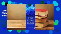 [Read] Global Political Economy: Theory and Practice  For Free