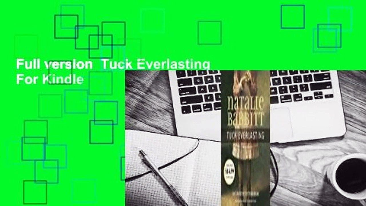 Full version  Tuck Everlasting  For Kindle