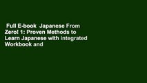 Full E-book  Japanese From Zero! 1: Proven Methods to Learn Japanese with integrated Workbook and