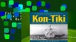 Full version  Kon-Tiki: Across the Pacific in a Raft  For Kindle